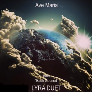 ave Maria single by lyra duet 2020